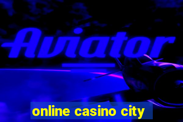 online casino city