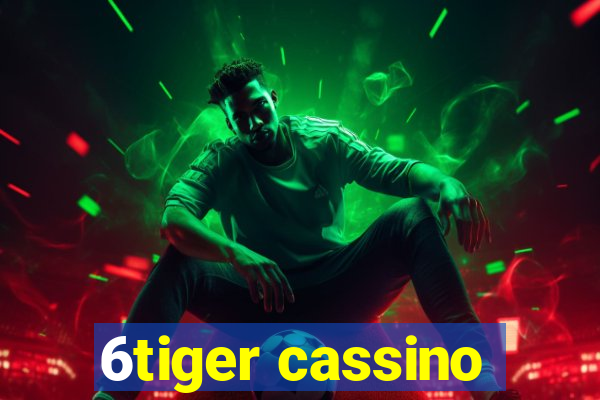 6tiger cassino