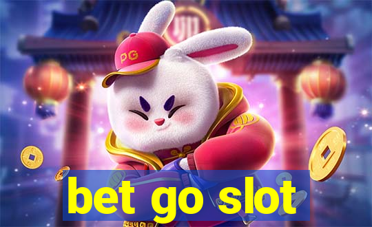 bet go slot