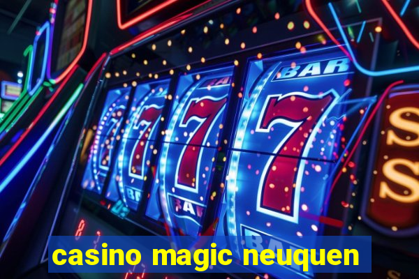 casino magic neuquen