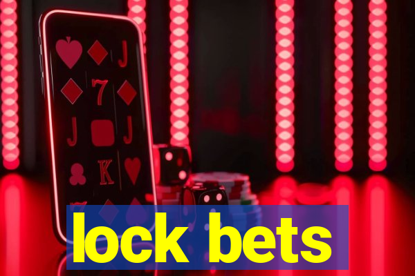 lock bets