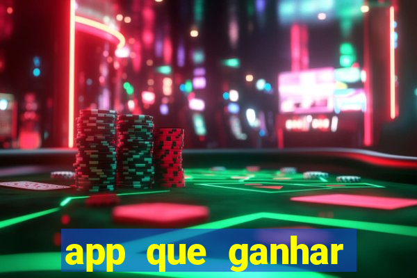 app que ganhar dinheiro jogando