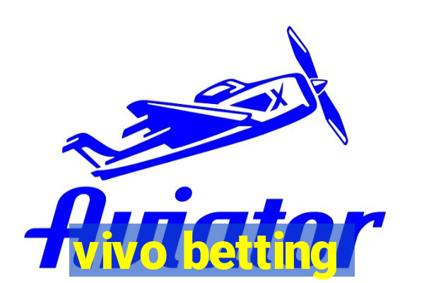 vivo betting