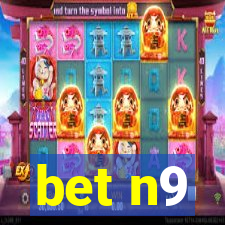 bet n9