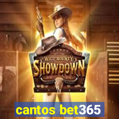 cantos bet365