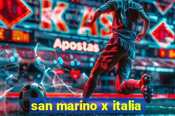 san marino x italia