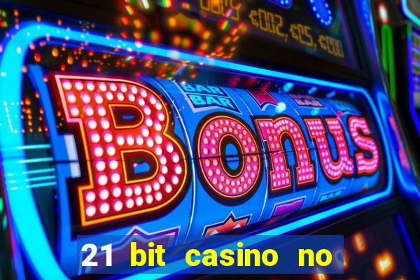 21 bit casino no deposit bonus