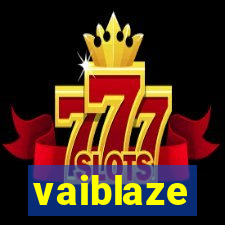 vaiblaze