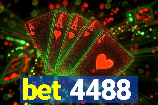 bet 4488