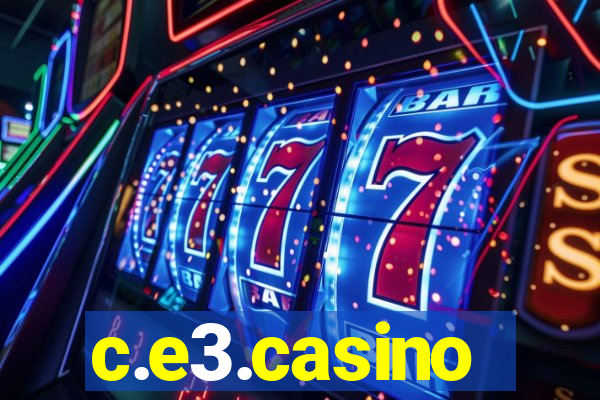 c.e3.casino