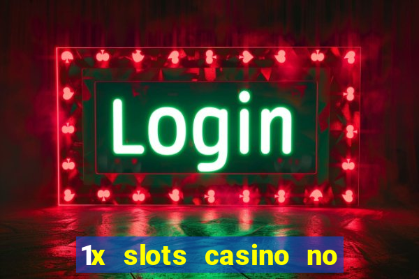 1x slots casino no deposit bonus