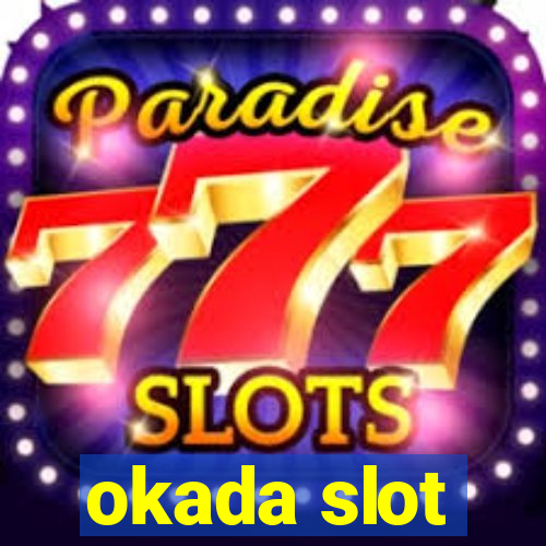 okada slot