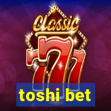 toshi bet