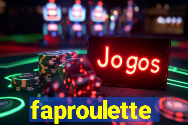 faproulette