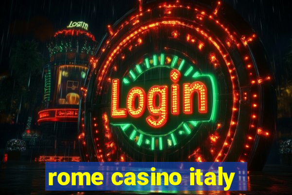 rome casino italy