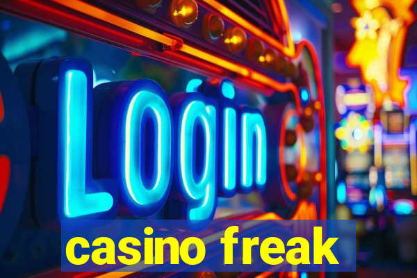 casino freak