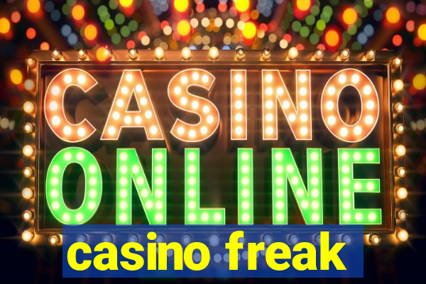 casino freak