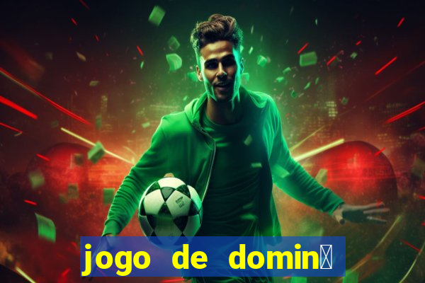 jogo de domin贸 valendo dinheiro