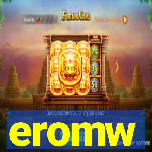 eromw