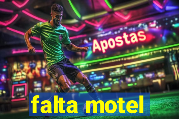 falta motel