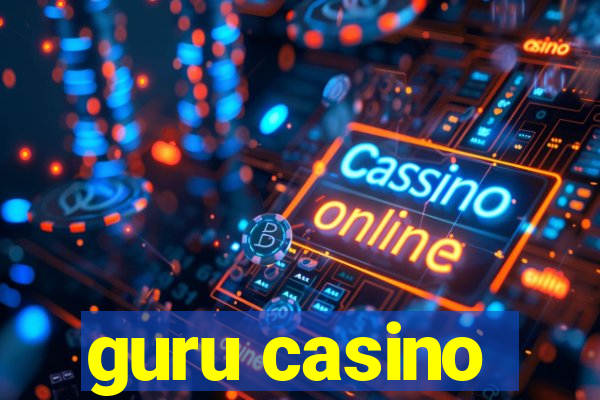 guru casino