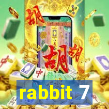 rabbit 7