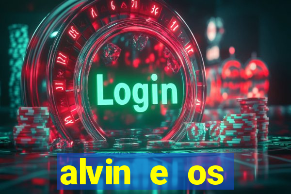 alvin e os esquilos ordem