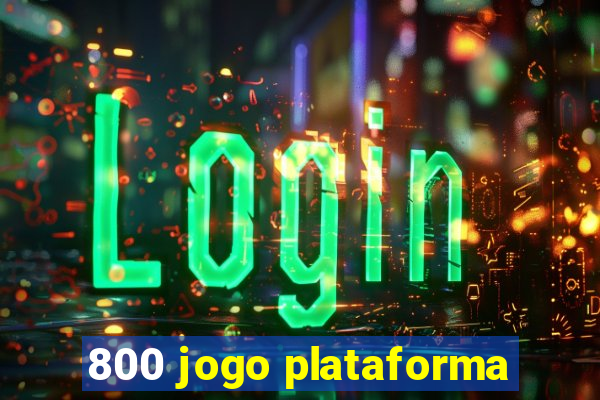 800 jogo plataforma