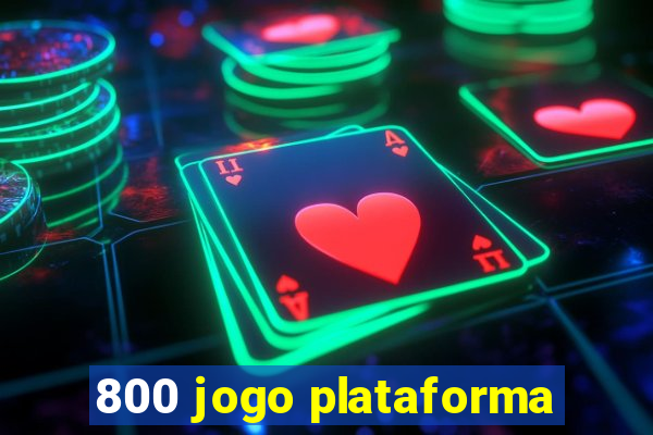 800 jogo plataforma