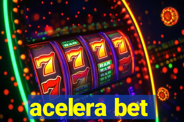 acelera bet