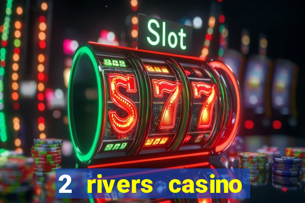 2 rivers casino ponca city ok