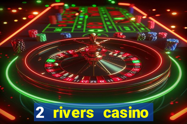 2 rivers casino ponca city ok