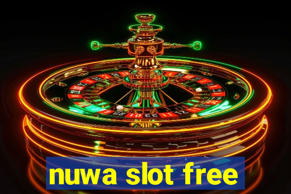 nuwa slot free