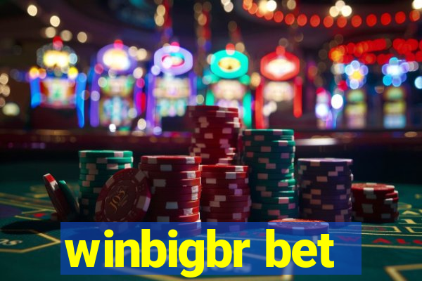 winbigbr bet