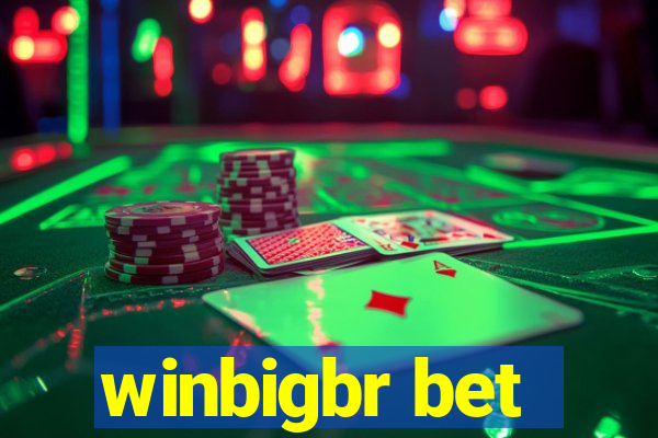 winbigbr bet