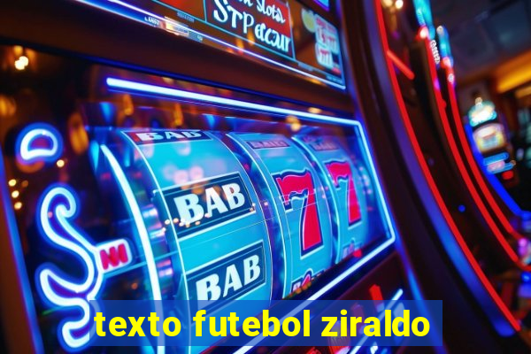 texto futebol ziraldo