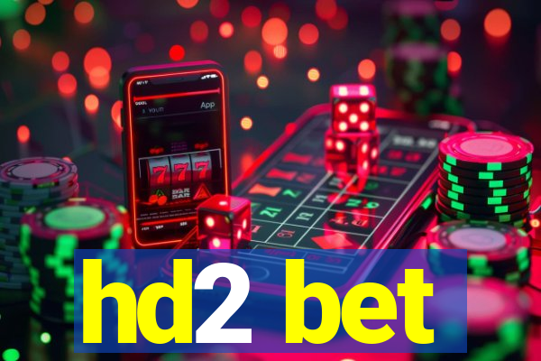 hd2 bet