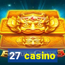 27 casino