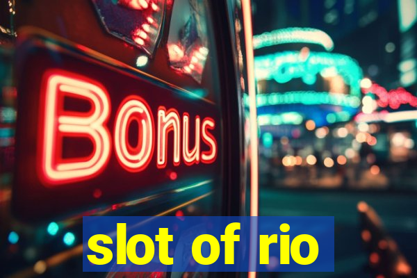 slot of rio