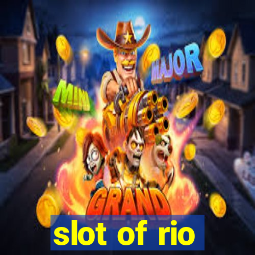 slot of rio