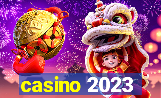 casino 2023