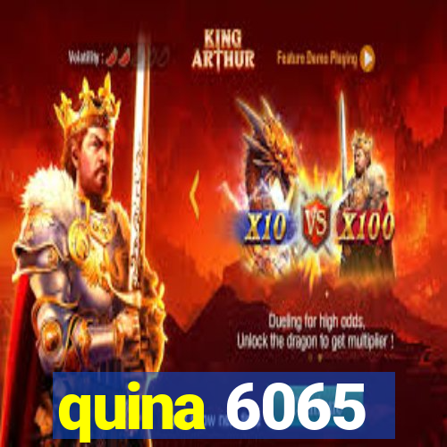 quina 6065