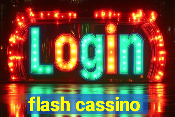 flash cassino