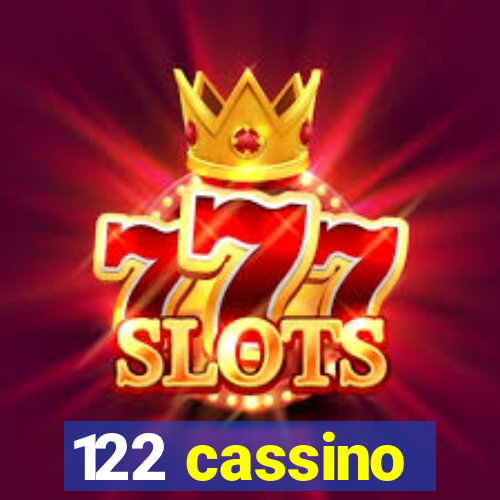 122 cassino