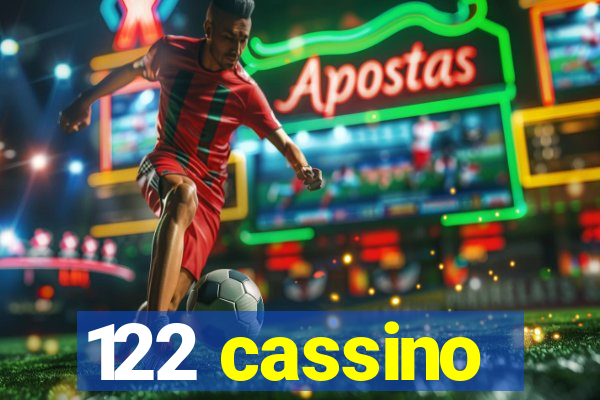 122 cassino