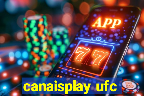 canaisplay ufc