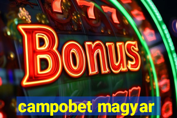 campobet magyar