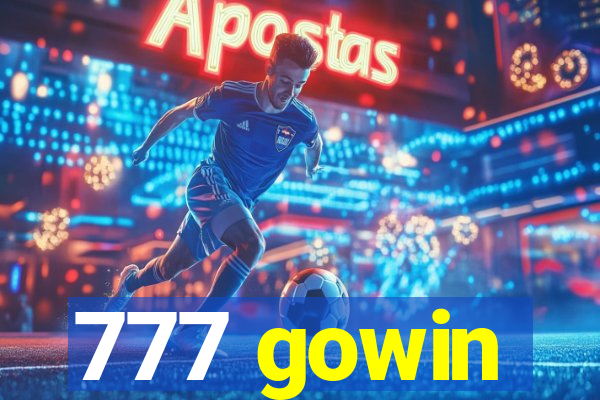 777 gowin