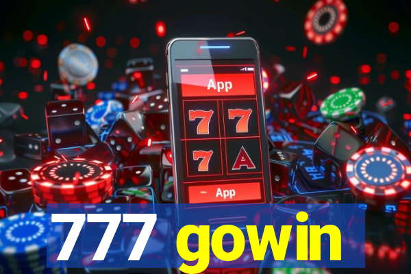 777 gowin