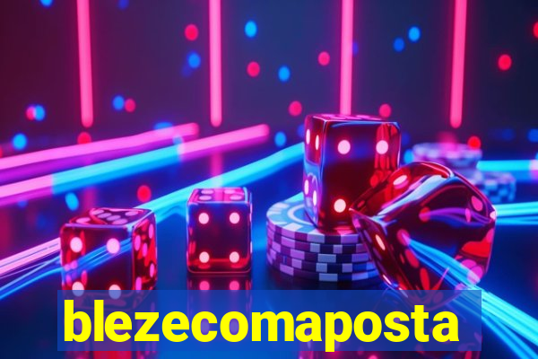 blezecomaposta